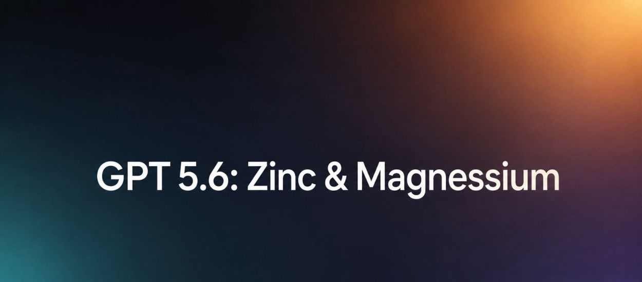 GPT-5.6 Zinc i Magnesium - plotka czy zapowiedź premiery?