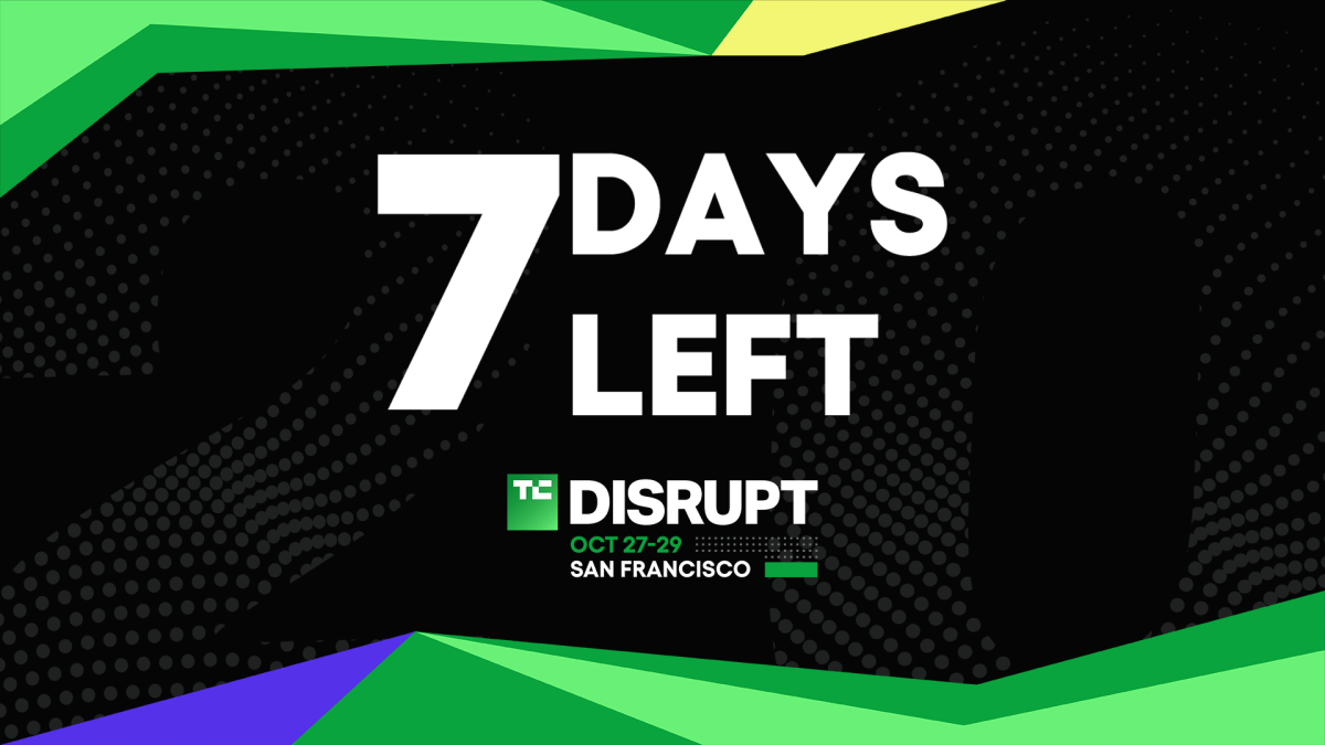 Only 7 days until TechCrunch Disrupt 2025 and ticket prices increase&nbsp;